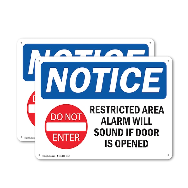 Signmission Restricted Area Alarm Will Sound OSHA Notice Sign, Plastic, 14in W x 10in L, 2PK OS-2PACK-NS-P-1014-L-18073 - main